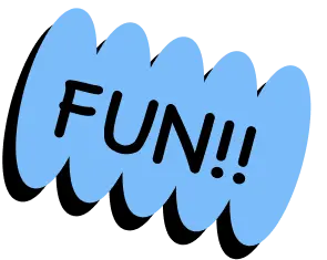 Fun